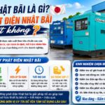Hàng Nhật Bãi Là Gì? Máy Phát Điện Nhật Bãi Có Tốt Không?