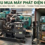 Thu Mua Máy Phát Điện Cũ Hậu Giang - Mua thanh lý Tận Nơi Nhanh Chóng