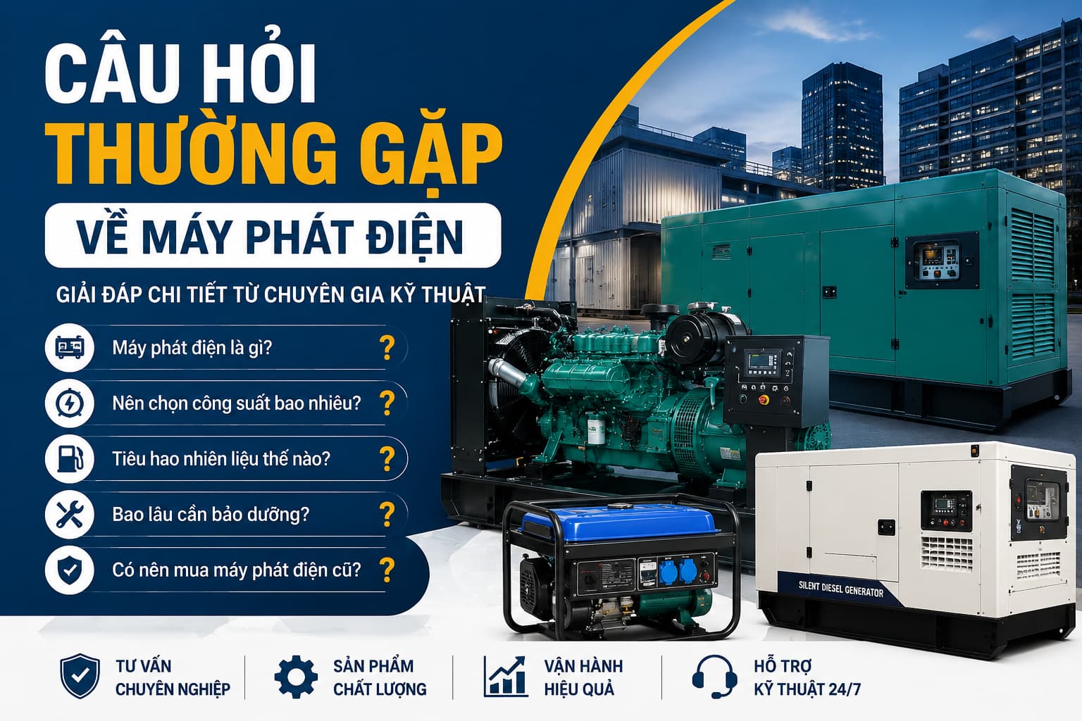 Câu hỏi thường gặp về máy phát điện